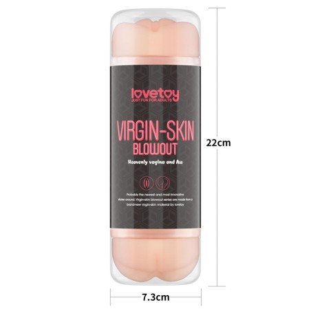 Virgin-Skin Blowout Stroker
Vagina and Ass