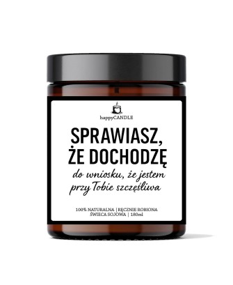 Świeca sojowa SPRAWIASZ ŻE DOCHODZĘ