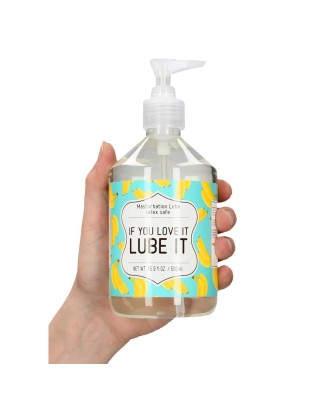 If You Love It. Lube It - Lubrykant do Masturbacji -  500 ml