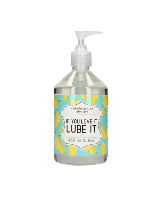 If You Love It. Lube It - Lubrykant do Masturbacji -  500 ml