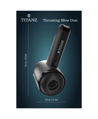 TITANZ THRUSTING BLOW GUN